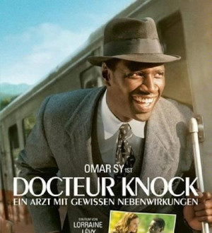 Docteur Knock – Ein Arzt mit gewissen Nebenwirkungen